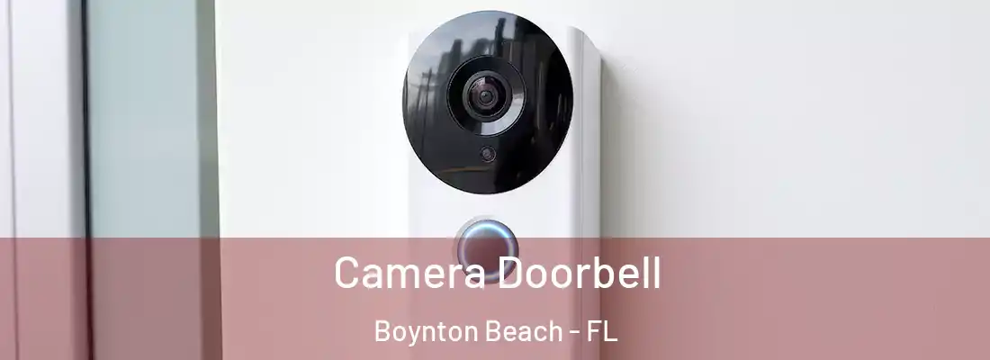  Camera Doorbell Boynton Beach - FL