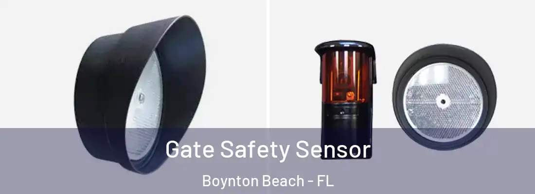  Gate Safety Sensor Boynton Beach - FL