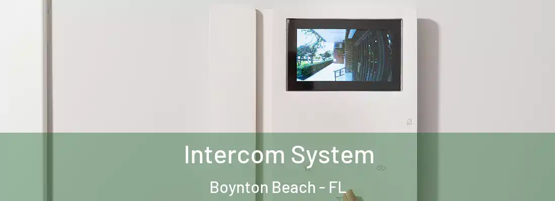  Intercom System Boynton Beach - FL